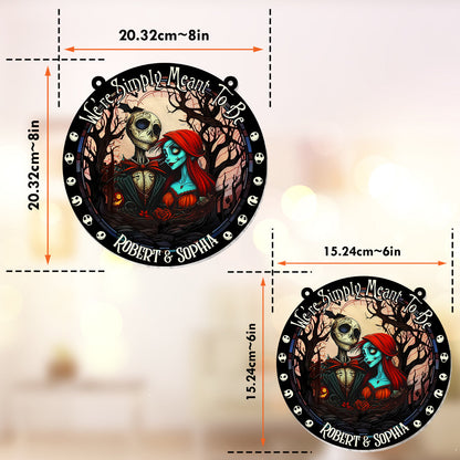 We're Simply Meant To Be - Personalized Nightmare Window Hanging Suncatcher Ornament