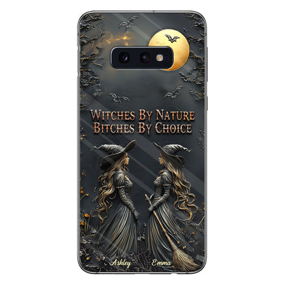 Witches By Nature Bitches By Choice - Personalized Bestie Phone Case