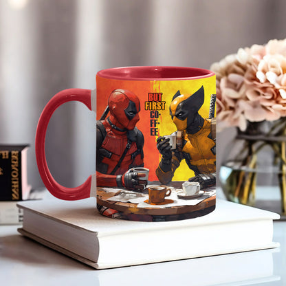 But First Coffee - The Psychopath Accent Mug