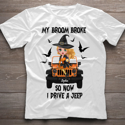 My Broom Broke So Now I Drive A Car - Personalized Witch T-shirt And Hoodie