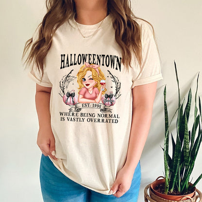 Halloweentown Where Being Normal Is Overrated - Personalized T-shirt And Hoodie