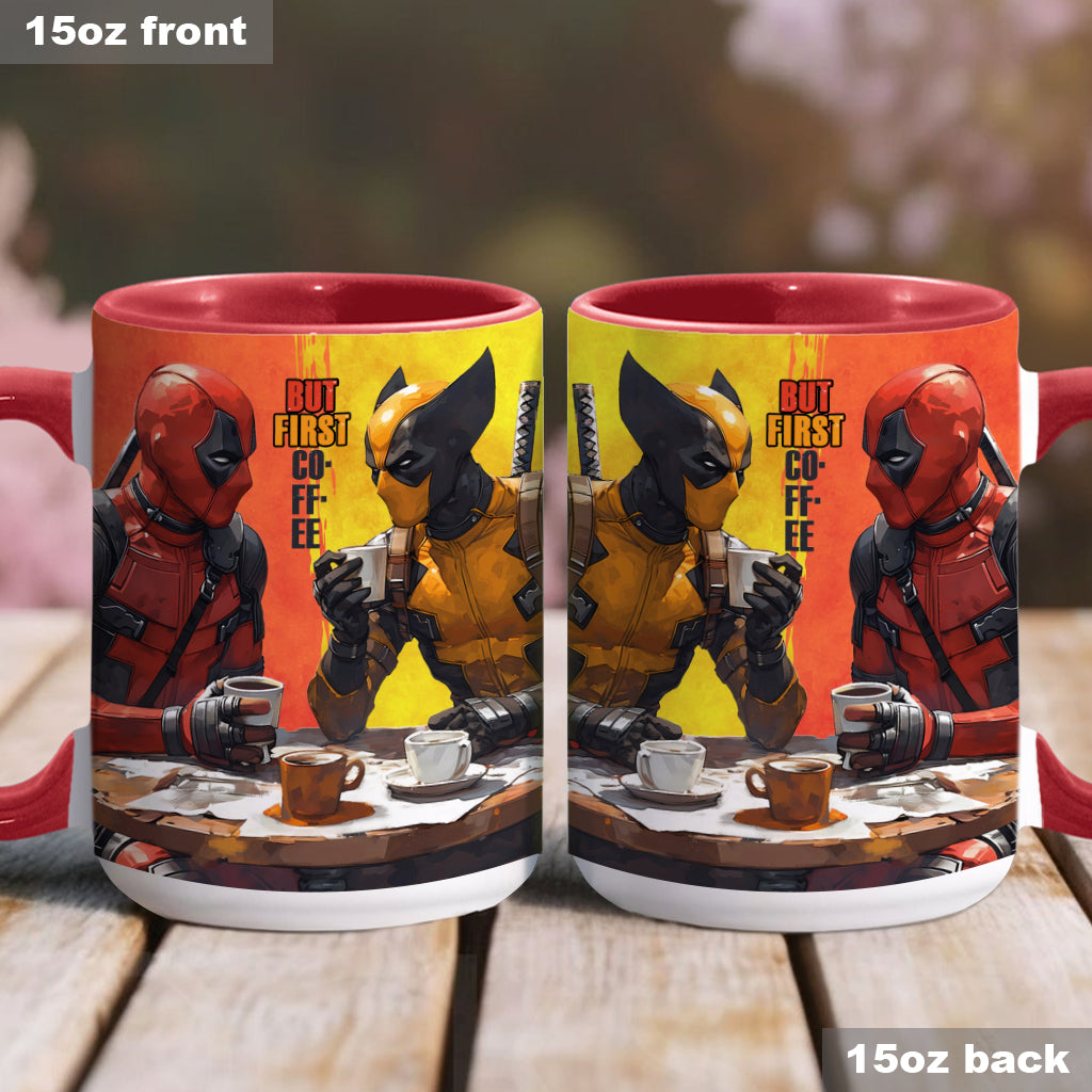 But First Coffee - The Psychopath Accent Mug