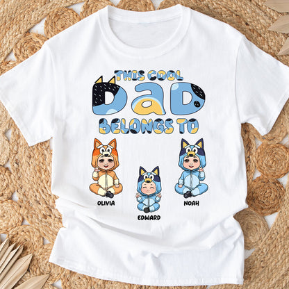 This Cool Dad Belongs To - Personalized Father T-shirt And Hoodie