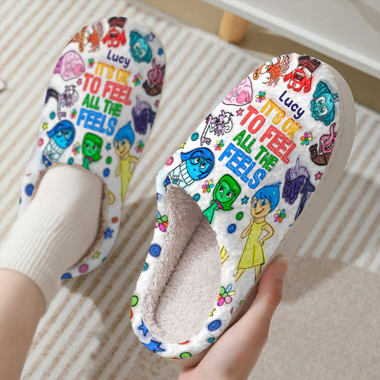 It's Ok To Feel All The Feels - Personalized Slippers
