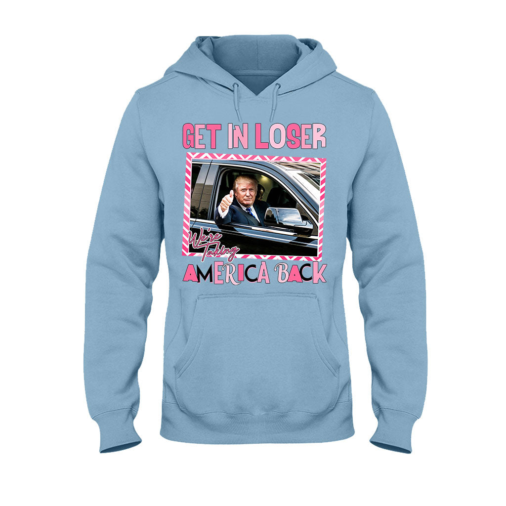 Get In Loser - T-shirt And Hoodie