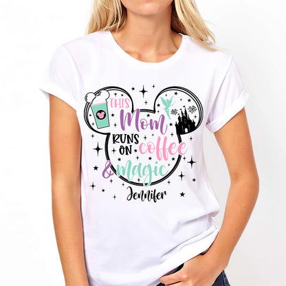 This Mom Runs On Coffee And Magic - Personalized Mouse T-shirt And Hoodie
