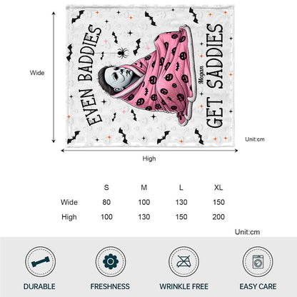Even Baddies Get Saddies - Personalized Blanket