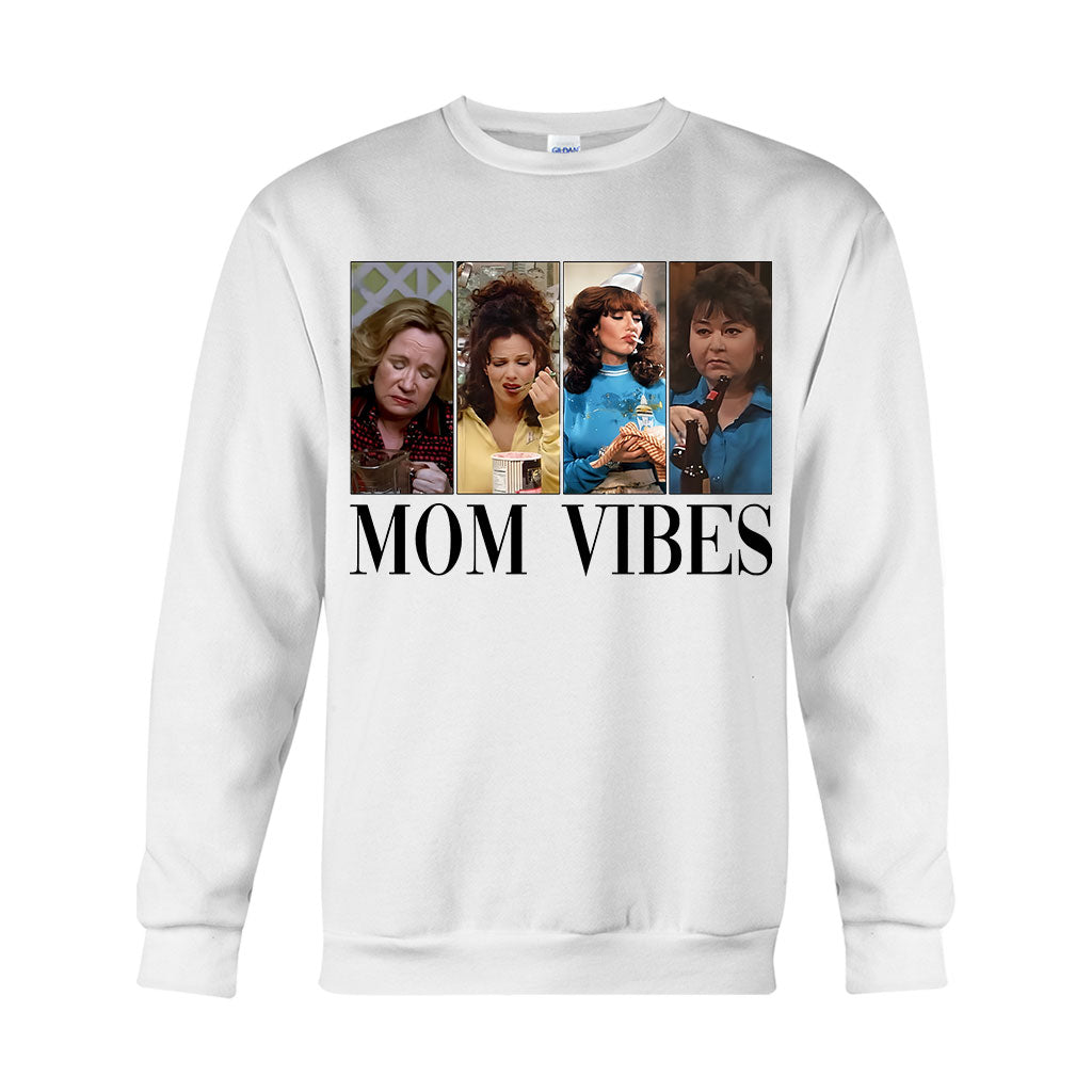 Mom Vibes - Mother T-shirt And Hoodie