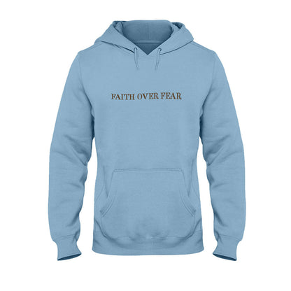 Faith Over Fear Christian T-shirt And Hoodie
