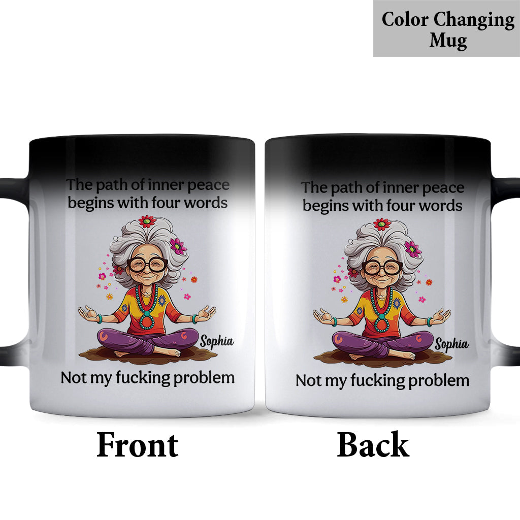 Not My Problem - Personalized Sarcasm Mug