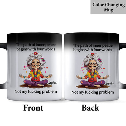 Not My Problem - Personalized Sarcasm Mug