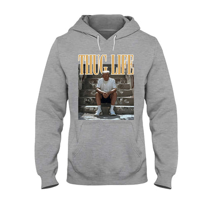 Thug Life - T-shirt And Hoodie