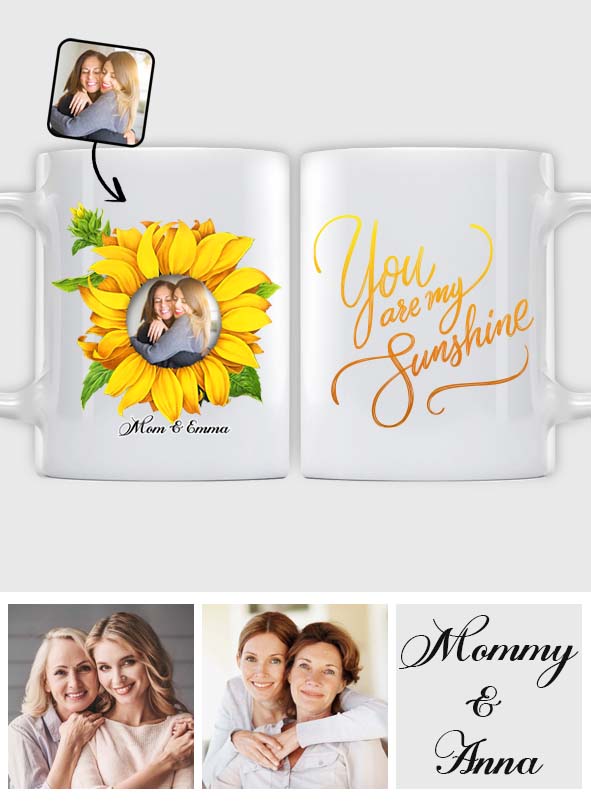 You Are My Sunshine - Personalized Mother Mug