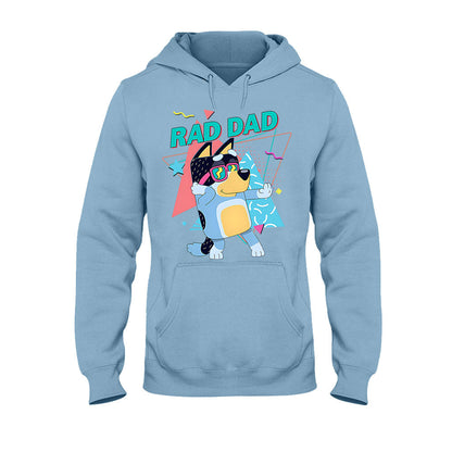Rad Dad - Father T-shirt And Hoodie