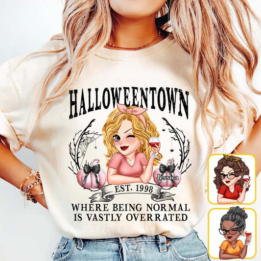 Halloweentown Where Being Normal Is Overrated - Personalized T-shirt And Hoodie