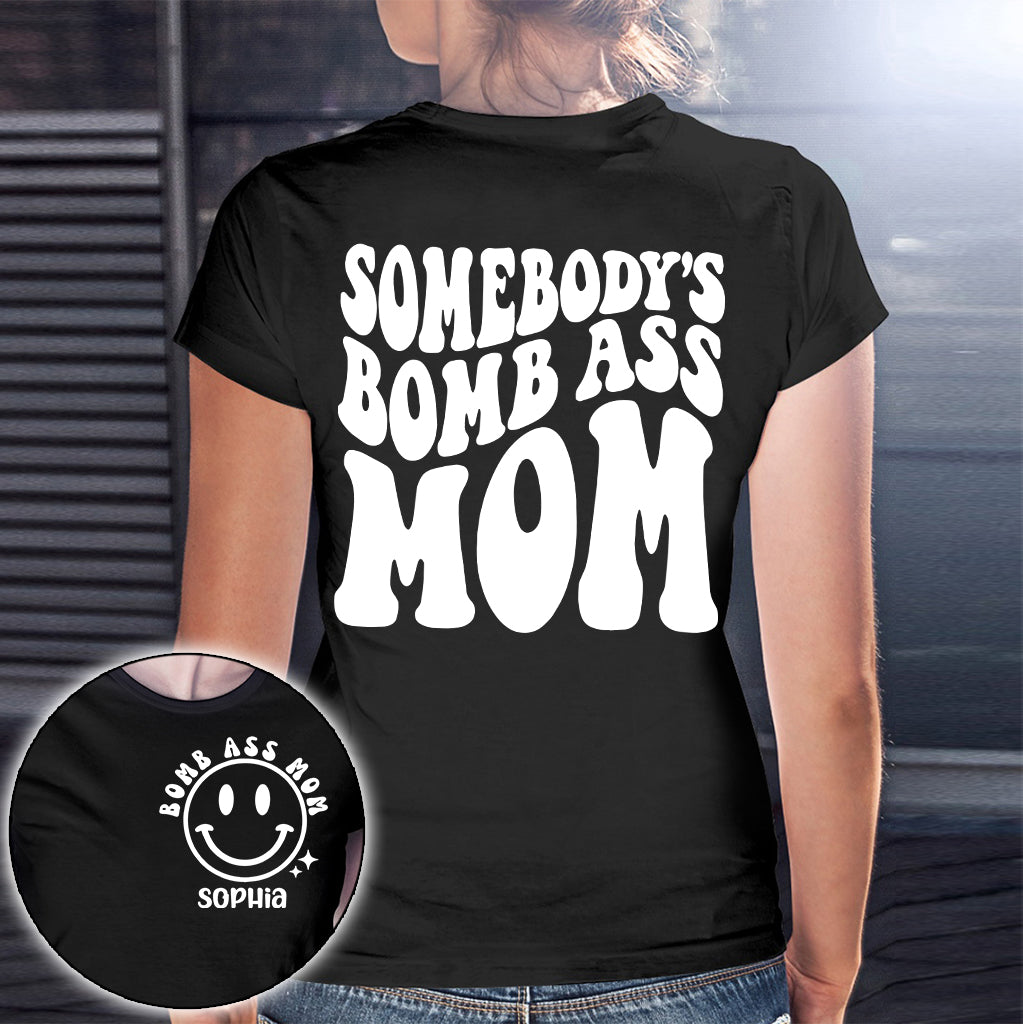 Somebody's Bomb Ass Mom - Personalized Mother T-shirt And Hoodie