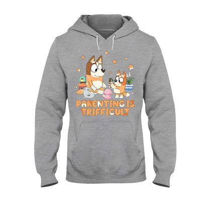 Parenting Is Difficult Mother T-shirt And Hoodie