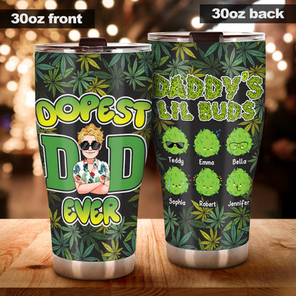 Dopest Dad Marijuana Daddy - Personalized Weed Tumbler