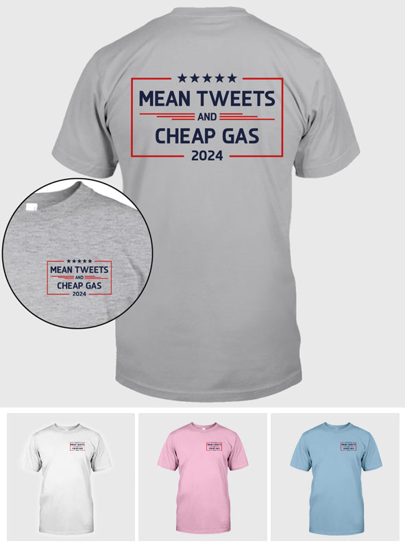 Mean Tweets And Cheap Gas T-shirt And Hoodie