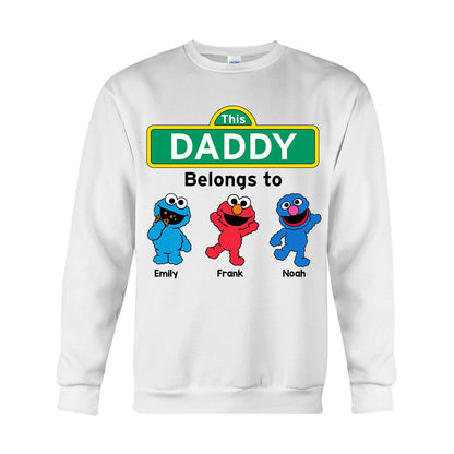 This Daddy/ Dad/ Grandpa... Belongs To - Personalized Father T-shirt And Hoodie