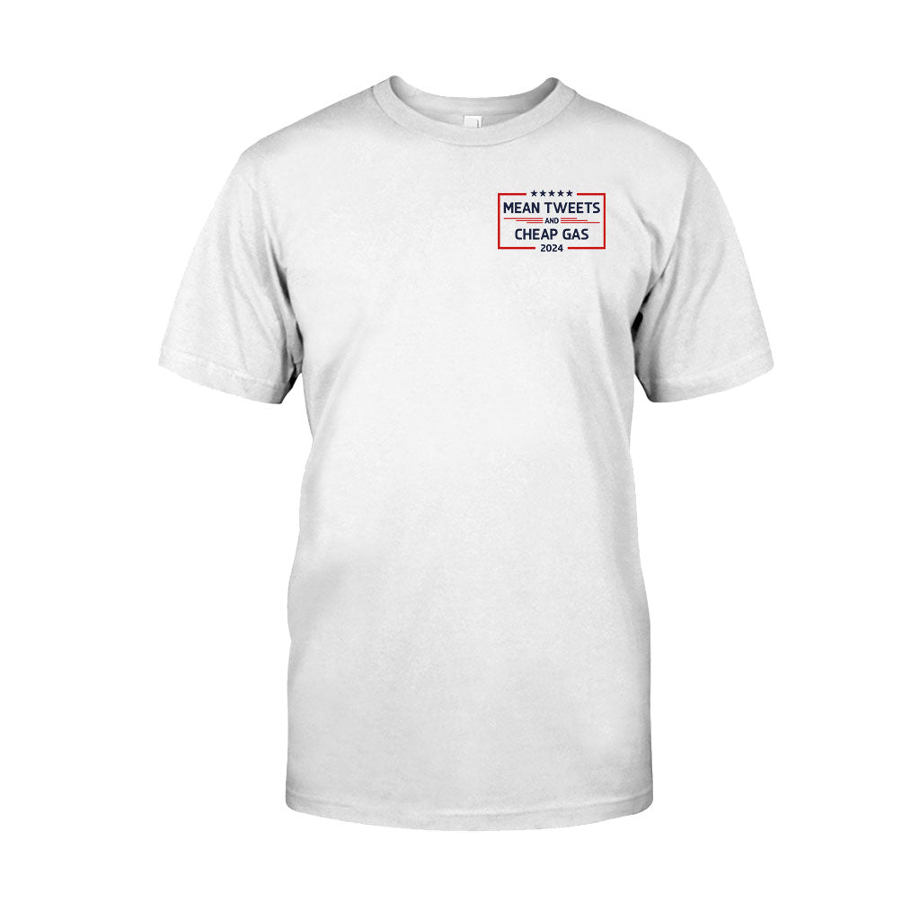 Mean Tweets And Cheap Gas T-shirt And Hoodie