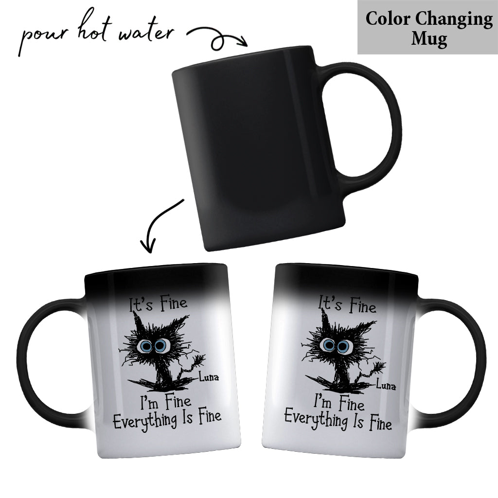 I'm Fine Everything Is Fine - Personalized Sarcasm Mug