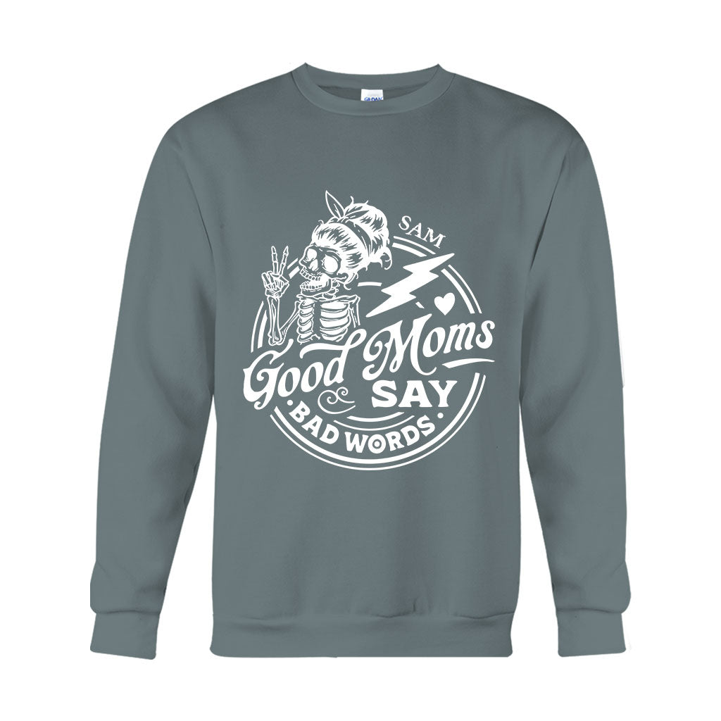 Good Mom Says Bad Word - Personalized Mother T-shirt And Hoodie