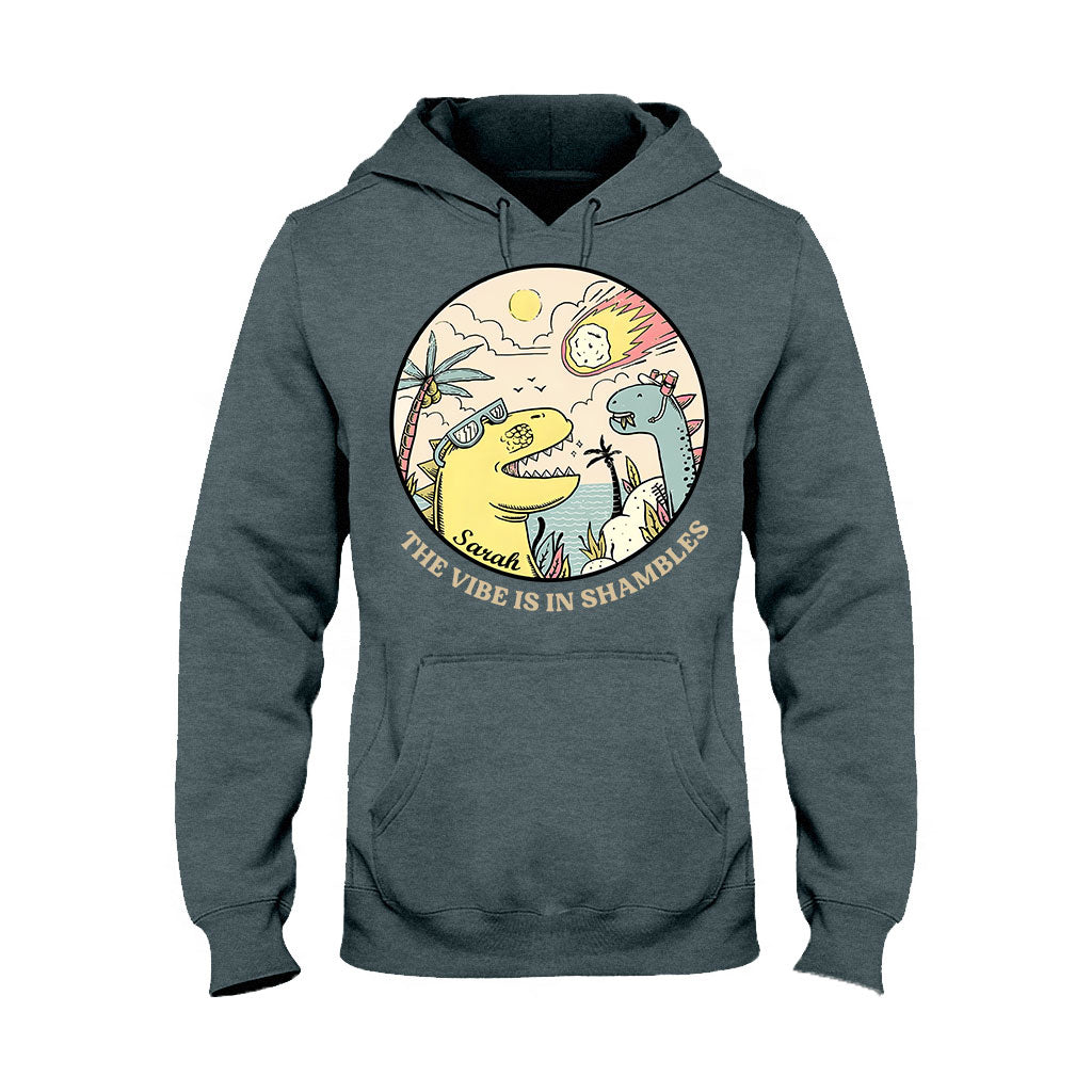 The Vibe Is In Shambles - Personalized Sarcasm T-shirt And Hoodie