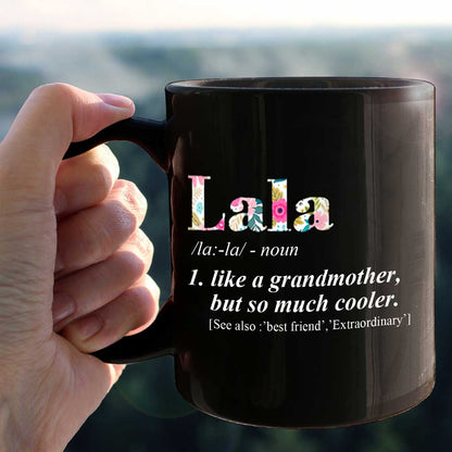 Womens Lala Like Grandmother But So Much Cooler - Grandma Mug 0921