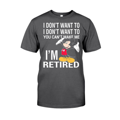I'm Retired - Mouse T-shirt and Hoodie 112021
