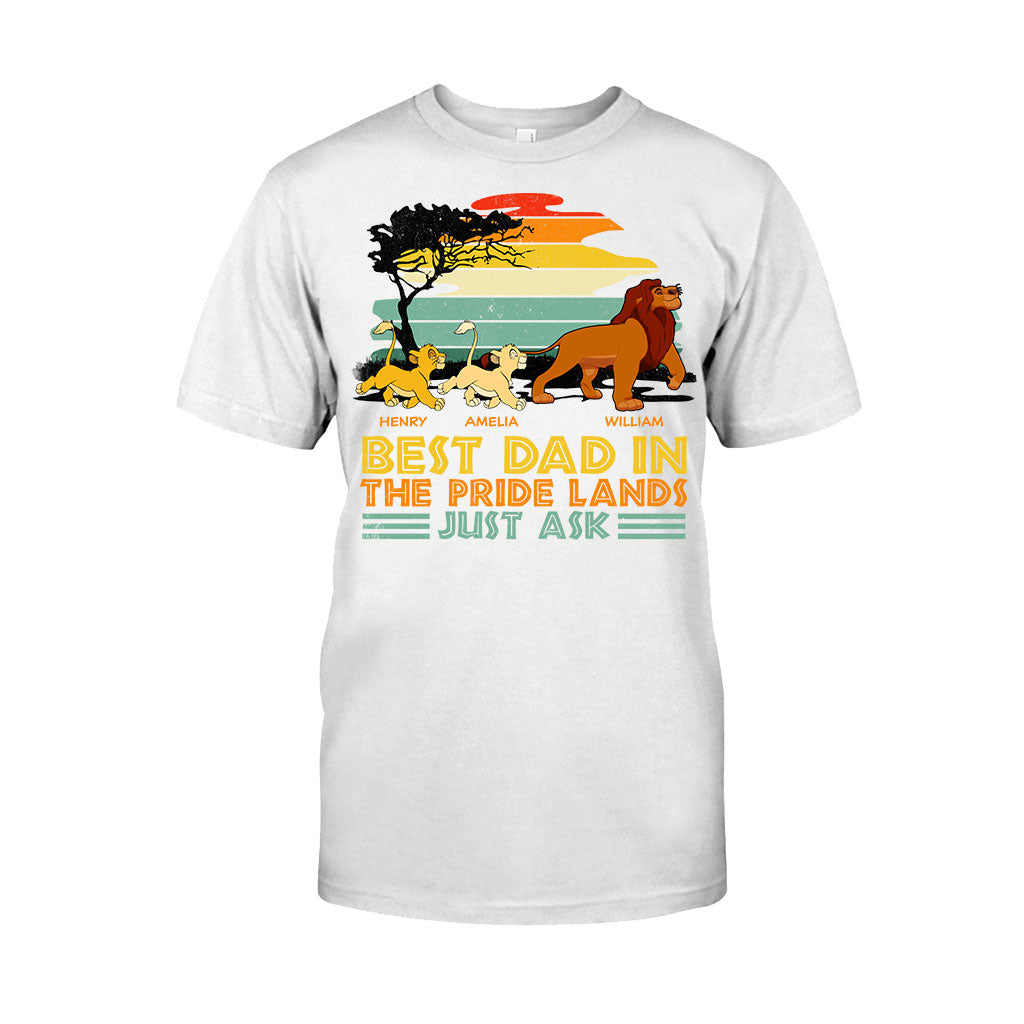 Best Dad In The Pride Lands Just Ask - Personalized Mouse T-shirt and Hoodie