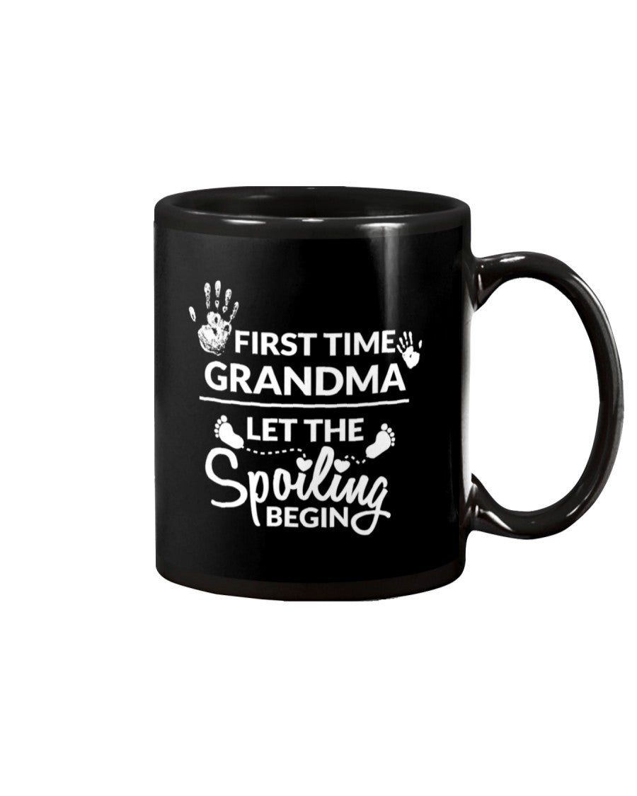 First Time Grandma Let The Spoiling Begin Gift - Grandma Mug 0921