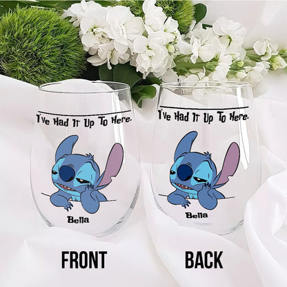 I've Had It Up To Here - Personalized Ohana All Over Wine Glass