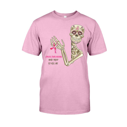 Check Your Boobs Mine Tried To Kill Me - Breast Cancer Awareness T-shirt and Hoodie 102021