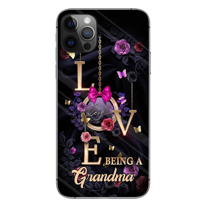 Love Being A Grandma - Personalized Grandma Phone Case