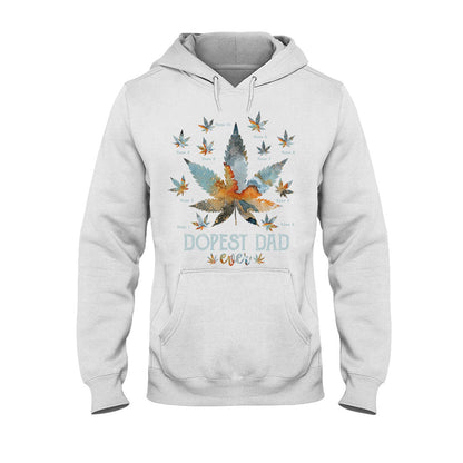 Dopest Dad Ever - Personalized Father's Day T-shirt and Hoodie