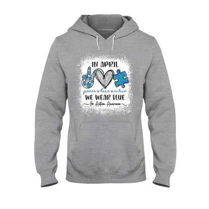 In April We Wear Blue - Autism Awareness T-shirt and Hoodie 1121
