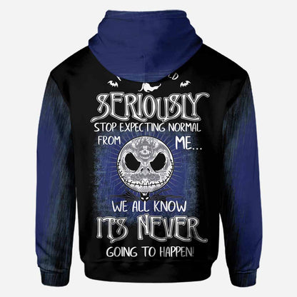 Stop Expecting Normal From Me - Nightmare All Over T-shirt and Hoodie 1121