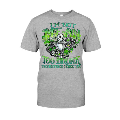 I'm Not Mean - St. Patrick's Day Nightmare T-shirt and Hoodie