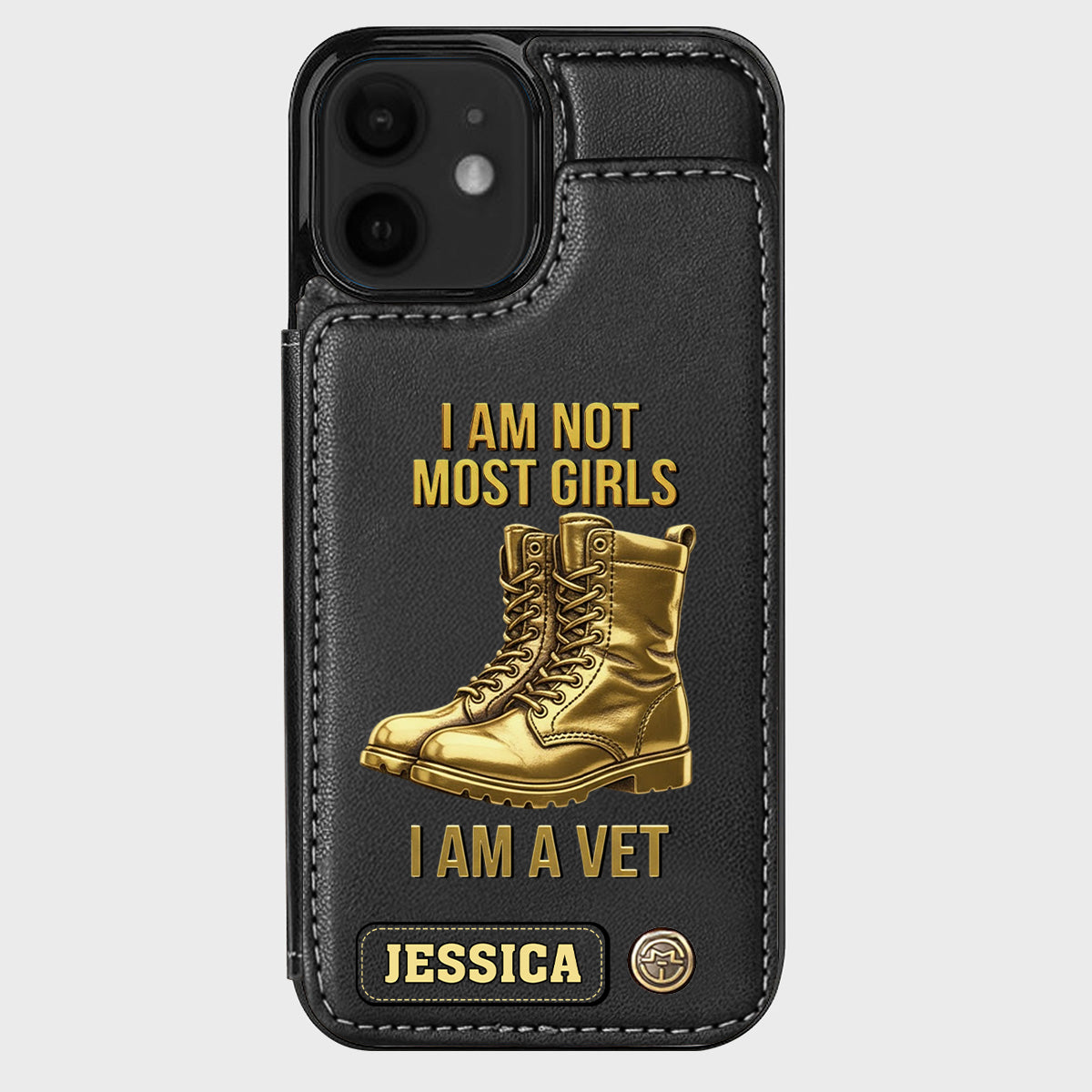 I Am A Vet - Personalized Veteran Wallet Phone Case
