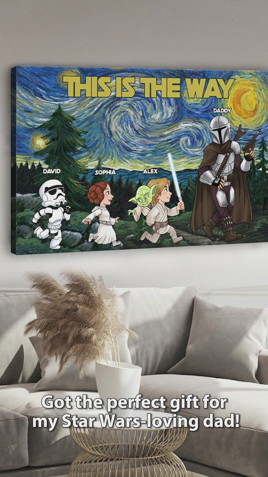 Best Dad In The Galaxy This Is The Way - Personalized The Force Canvas And Poster