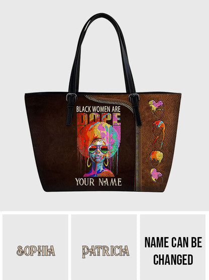 Black Women Are Dope - Personalized African American Leather Bag