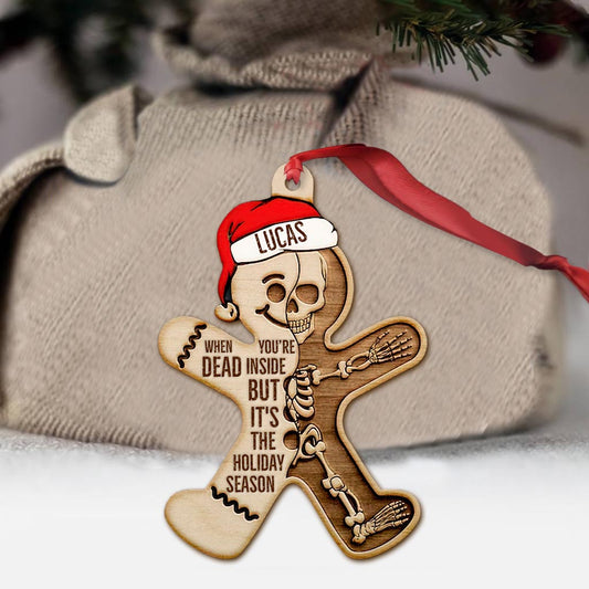 When You're Dead Inside - Personalized Christmas Skull Ornament With 3D Pattern Printed (Printed On Both Sides)