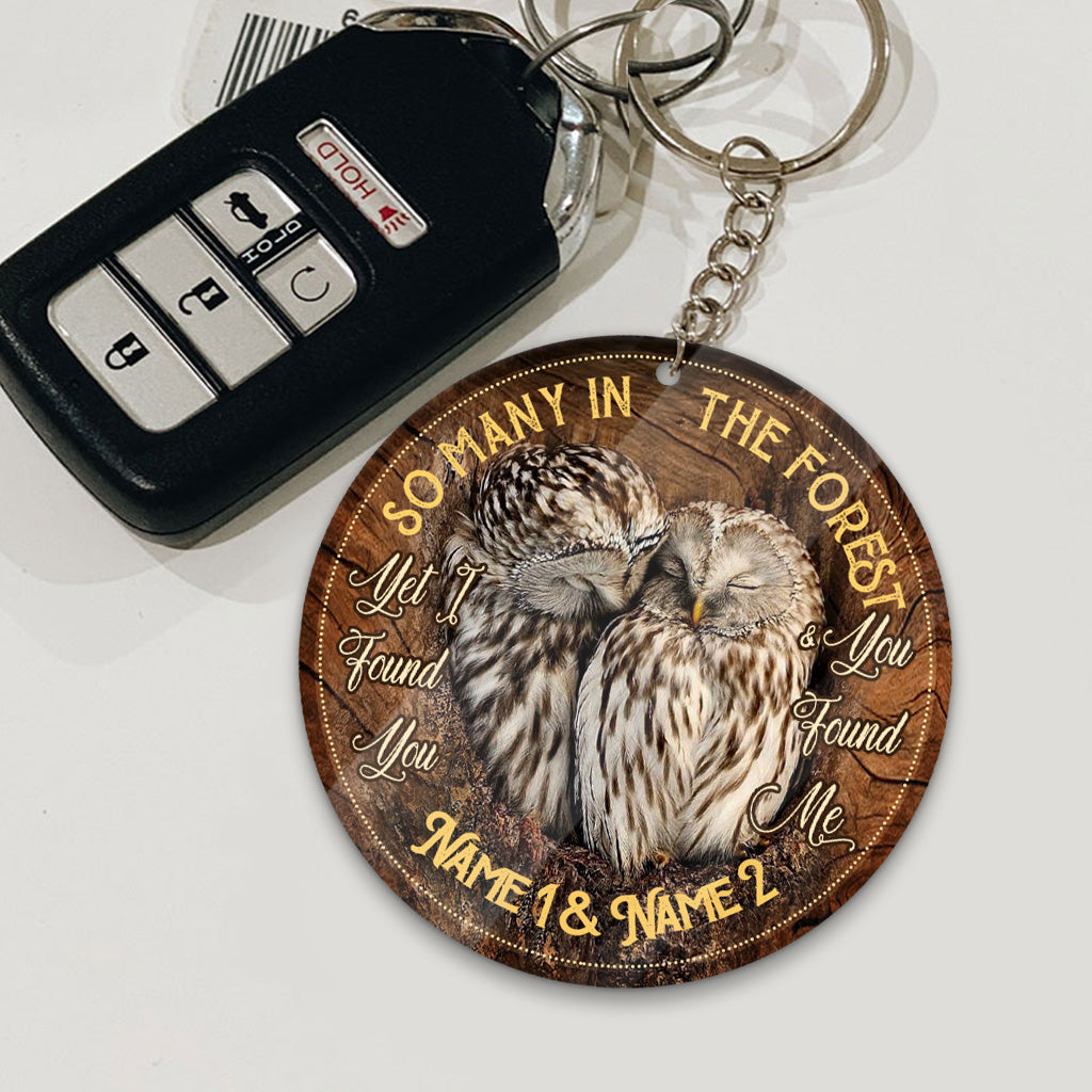 I Found You And You Found Me - Personalized Owl Keychain