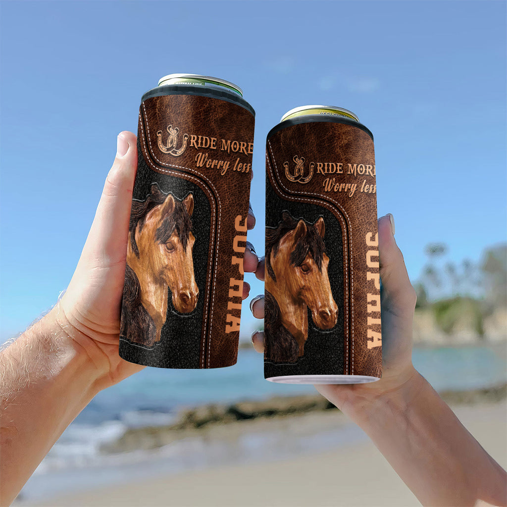 Ride More Worry Less - Personalized Horse Can Cooler