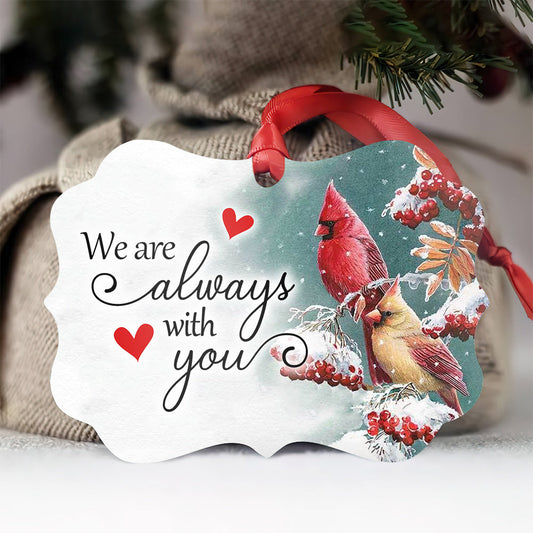 Cardinal We Are Always With You - Memorial Ornament (Printed On Both Sides) 1022