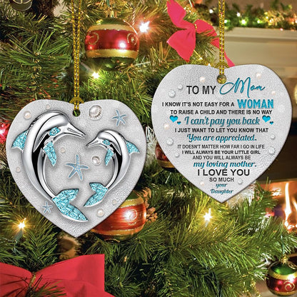 Dolphin Daughter To Mom - Dolphin Ornament (Printed On Both Sides) 1122