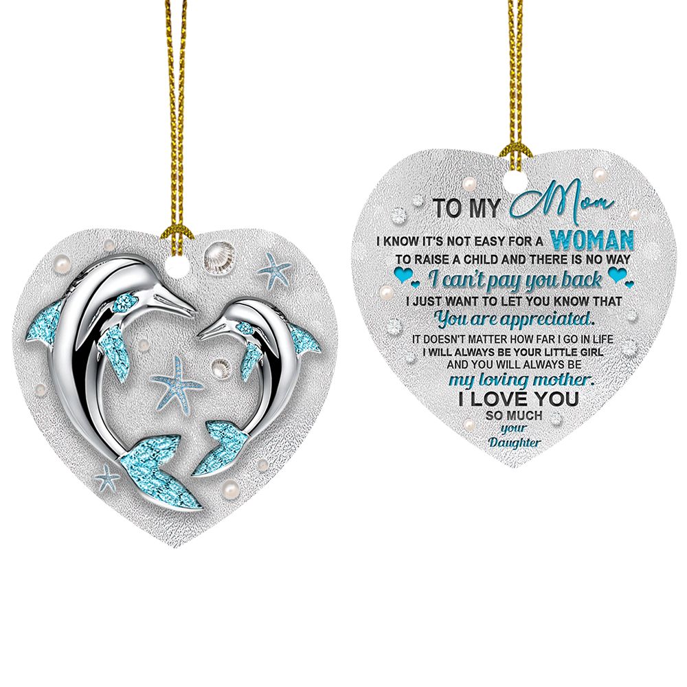 Dolphin Daughter To Mom - Dolphin Ornament (Printed On Both Sides) 1122
