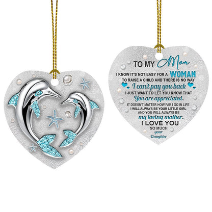Dolphin Daughter To Mom - Dolphin Ornament (Printed On Both Sides) 1122
