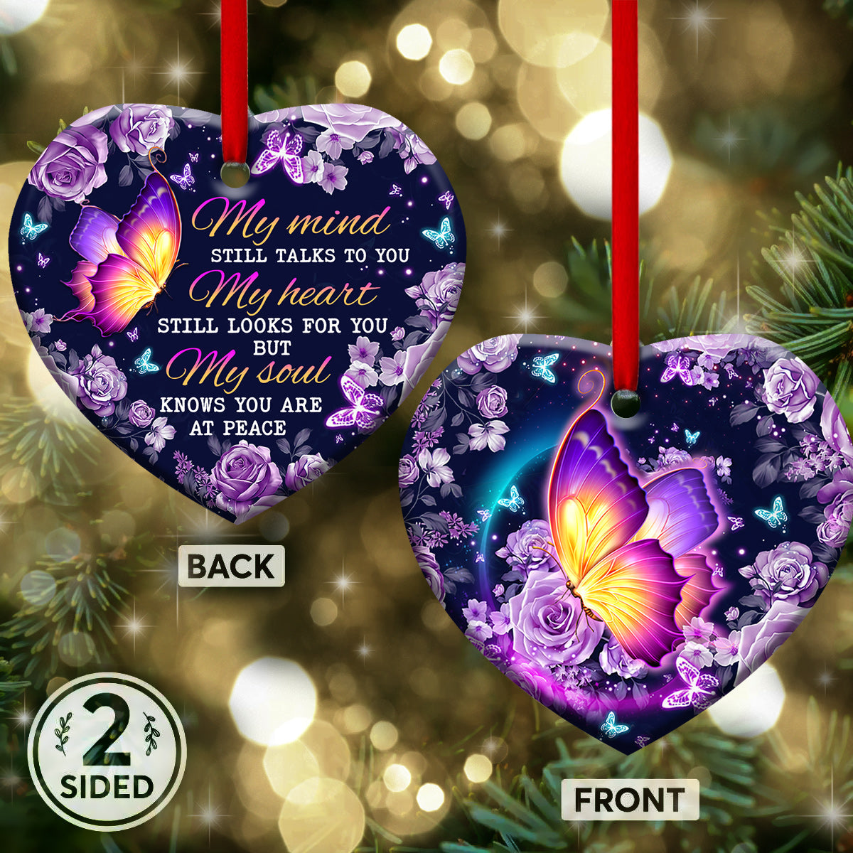 Butterfly My Mind Still Talks To You - Memorial Ornament (Printed On Both Sides) 1022